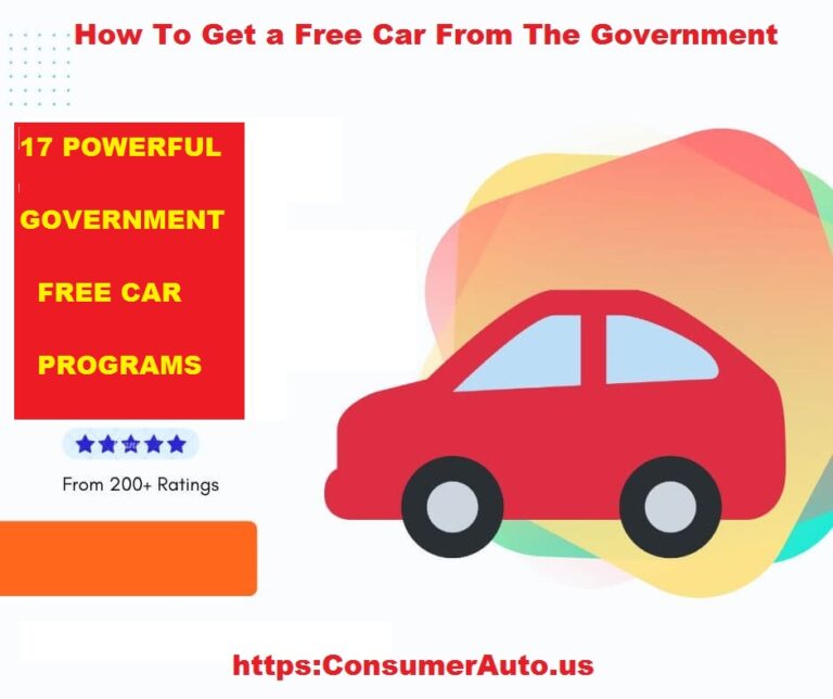 How To Get a Free Car From the Government Consumer Auto