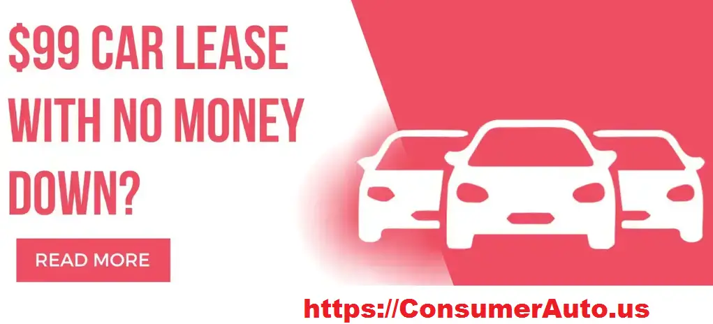 $99 car lease no money down near me