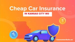 COMPARE CHEAP CAR INSURANCE QUOTES IN KANSAS CITY MO