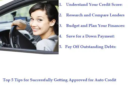 Top 10 Tips for Getting Approved for Auto Credit