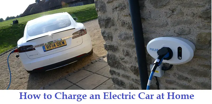 How to Charge an Electric Car at Home