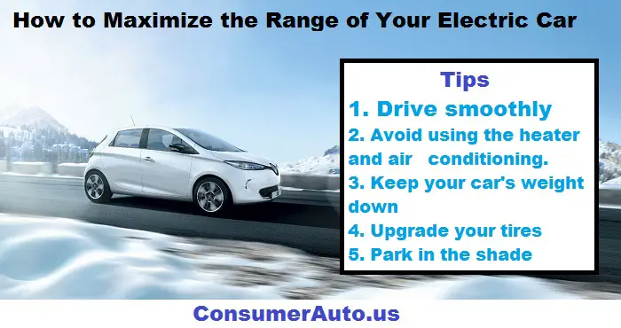 How to Maximize the Range of Your Electric Car