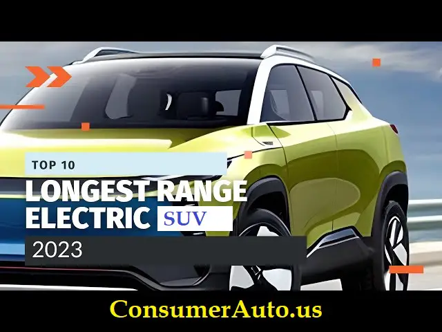 Longest range electric SUV 2023