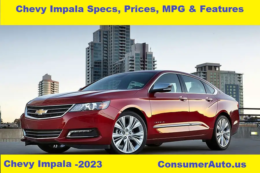 Chevy Impala Specs, Prices, MPG & Features