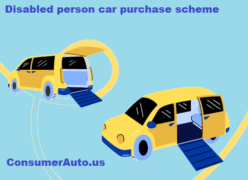 Disabled person car purchase scheme