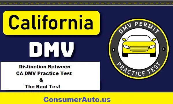Distinction Between CA DMV Practice Test and the Real Test