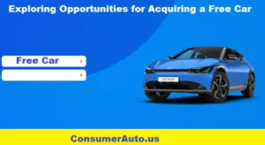 Exploring Opportunities for Acquiring a Free Car