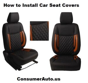 A Step-by-Step Guide on How to Install Car Seat Covers