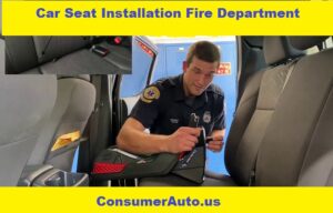 Car Seat Installation Fire Department