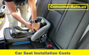 Car Seat Installation Costs